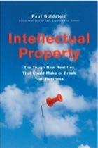 Intellectual Property: The Tough New Realities That Could Make or Break Your Business